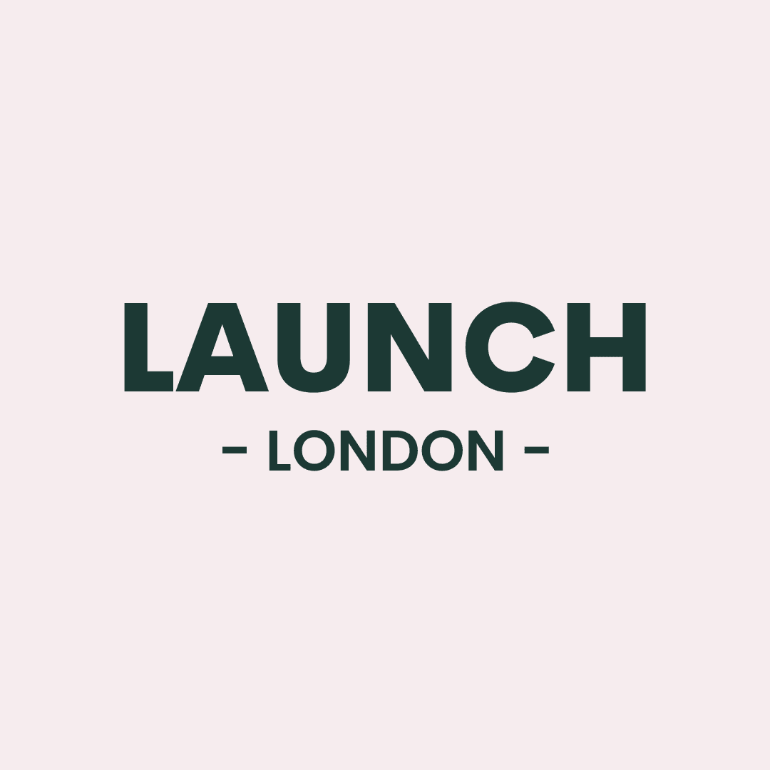 Launch London